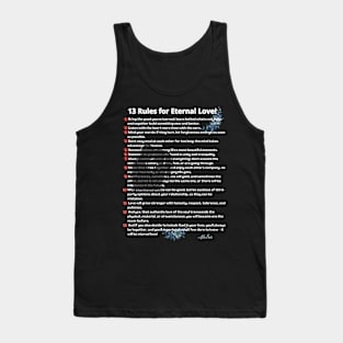 13 rules for eternal love Tank Top